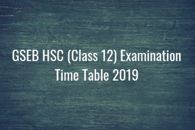 GSEB HSC Time Table 2019 GSEB HSC Time Table 2019